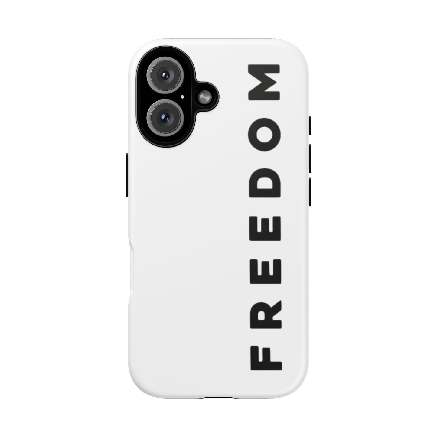 Freedom Phone Case - Tough Cases for Strong Personalities, Inspirational Gift, Phone Accessories, Minimalist Design, Everyday Use